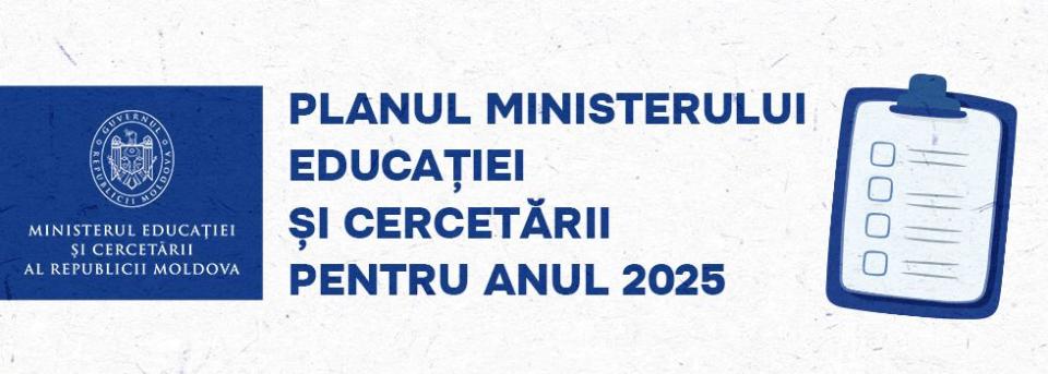 Consultare Publică: Planul Ministerului Educației și Cercetării pentru 2025