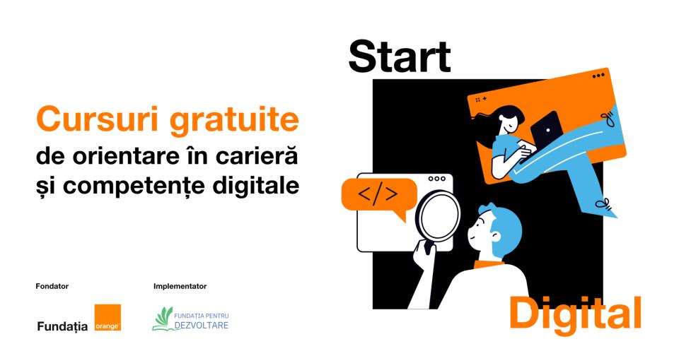 Prinde un loc la Start Digital, program de orientare în carieră și competențe digitale pentru tineri și adulți, organizat de Fundația Orange 