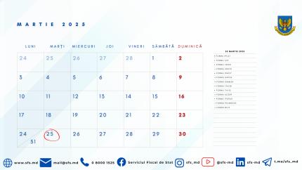 Calendarul fiscal al contribuabilului pentru luna martie 2025