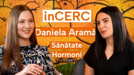 inCERC cu Daniela Aramă, medic endocrinolog: Cum ne influențează hormonii sănătatea, analize, simptome și prevenție