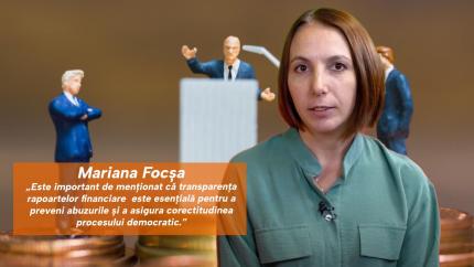 Mariana Focșa: „Finanțarea partidelor politice și cea a campaniilor electorale sunt două componente distincte ale procesului politic, fiecare cu reguli, scopuri și perioade de aplicare diferite”