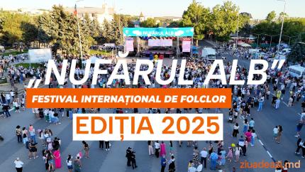 Deschidere de poveste la Festivalul Internațional de Folclor „Nufărul Alb” de la Cahul: Dansuri, port popular și oaspeți de onoare