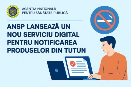 Notificarea produselor din tutun, acum online printr-un nou serviciu digital