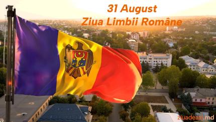 Ce înseamnă 31 august: Limba Română ca identitate, moștenire și mândrie
