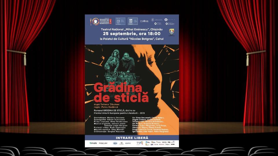 „Grădina de sticlă” ajunge la Cahul în cadrul Reuniunii Teatrelor Naționale Românești