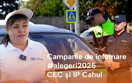 VIDEO | CEC și IP Cahul: Campanie de informare alegeri 2025 