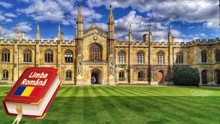 Limba română va fi predată la Universitatea din Cambridge