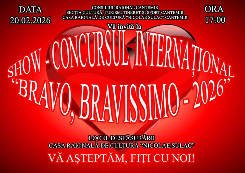 Concursul internațional „Bravo, Bravissimo 2026”, la Cantemir