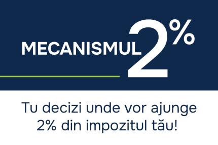 Alege unde ajung 2% din impozitul tău - pentru a susține o activitate caritabilă, culturală, de educație sau sănătate!
