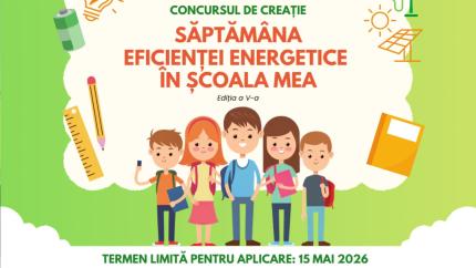 Elevii din întreaga țară, invitați să participe la ediția a V-a a concursului „Săptămâna eficienței energetice în școala mea”