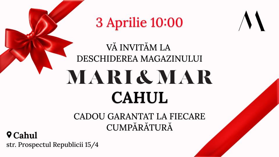 DIN 3 APRILIE, MARI&MAR DESCHIDE UN NOU MAGAZIN LA CAHUL: HAINE PENTRU TOATE FEMEILE