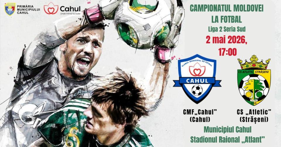 Meci de fotbal la Cahul pe 2 mai: CMF „Cahul” întâlnește CS „Atletic” Strășeni în Liga 2