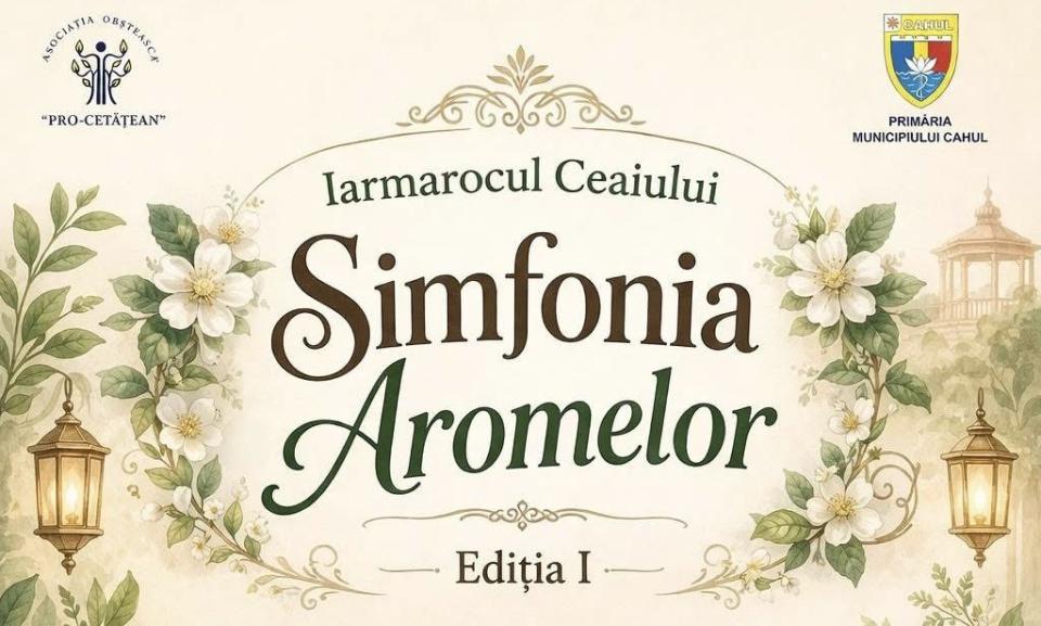 Iarmarocul ceaiului „Simfonia Aromelor” debutează la Cahul: înscrierile sunt deschise pentru prima ediție