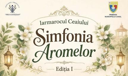 Iarmarocul ceaiului „Simfonia Aromelor” debutează la Cahul: înscrierile sunt deschise pentru prima ediție
