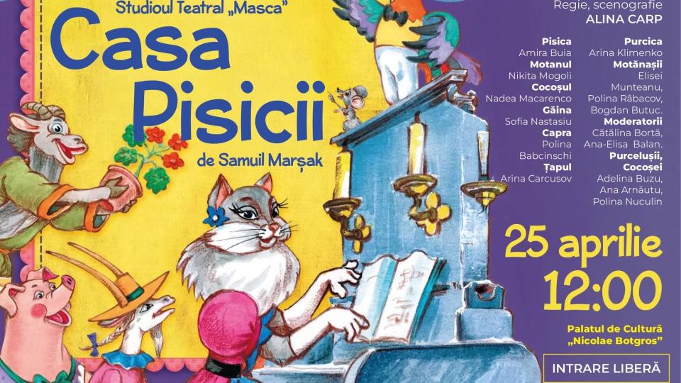 Premieră pentru copii la Cahul: „Casa Pisicii” aduce pe scenă o poveste despre prietenie și bunătate