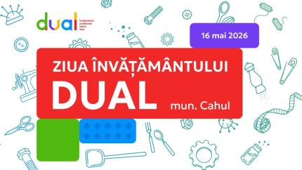„Ziua Învățământului Dual” ajunge la Cahul pe 16 mai