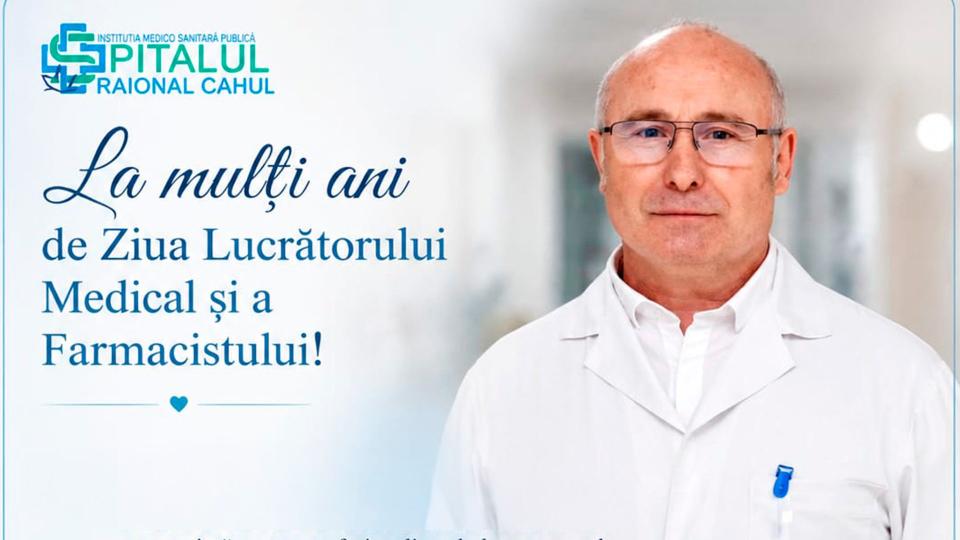 Directorul Spitalului Raional Cahul, Vasile Rotaru, a felicitat lucrătorii medicali și farmaciștii cu prilejul zilei profesionale