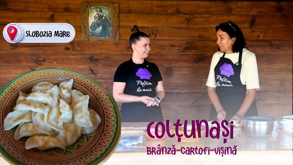  Poftim la Masă: Colțunași cu brânză, cartofi și vișină /Chiroști