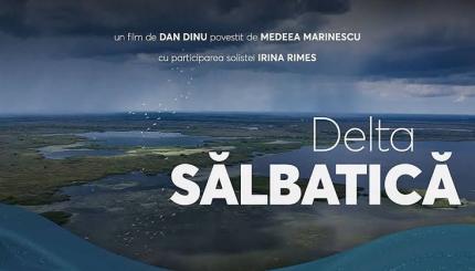 „Delta Sălbatică”, documentarul regizat de Dan Dinu, are premiera de gală pe 14 octombrie