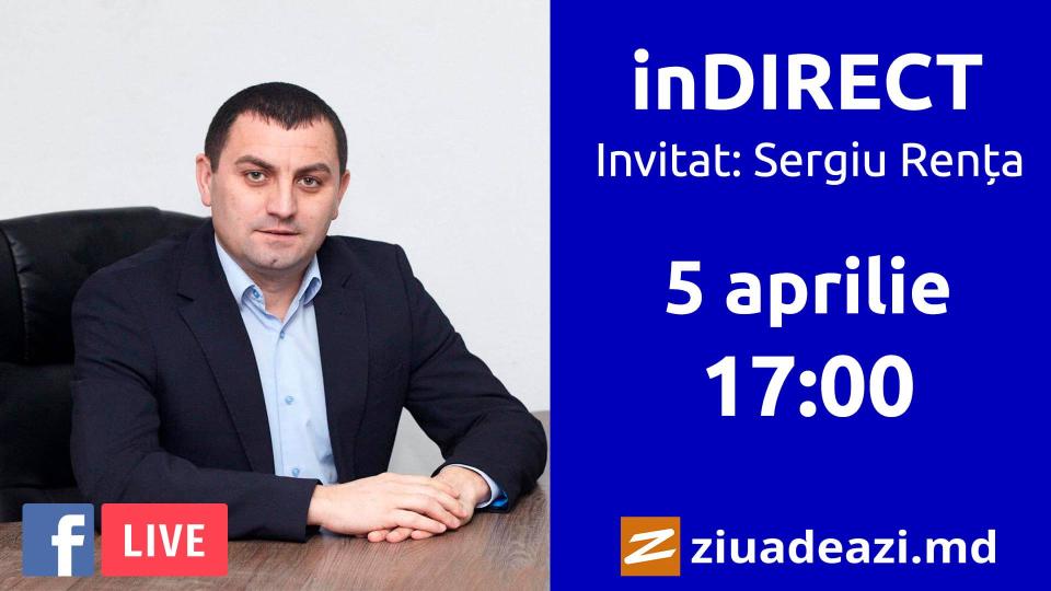 inDIRECT cu Sergiu Rența, consilieri raional Cahul. 5 aprilie 2021