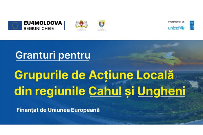 Grupuri de acțiune locală din Cahul şi Ungheni vor beneficia de granturi din partea UE