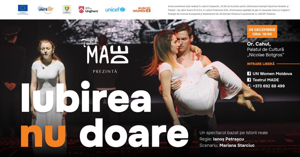 „Iubirea nu doare”, un spectacol care vorbește despre o istorie comună a femeilor din Moldova, plină de violență va fi jucat la Cahul