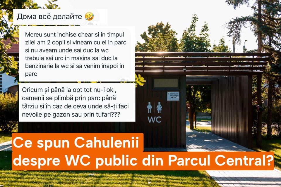 Ce spun Cahulenii despre WC public din Parcul Central | păreri