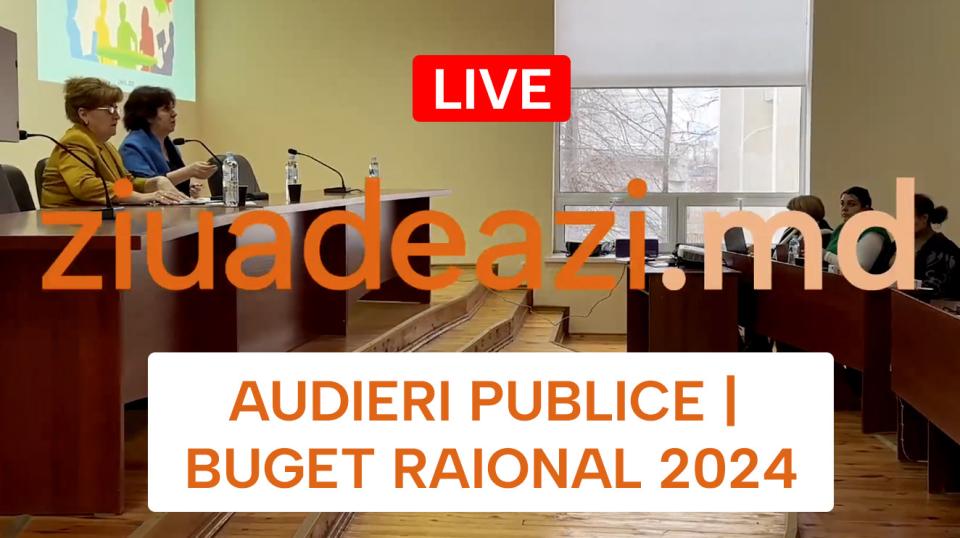 Audieri publice privind bugetul raionului Cahul 2024 | LIVE