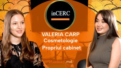 inCERC cu Valeria Carp - studii în cosmetologie, cele mai frecvente afecțiuni de piele și recomandări