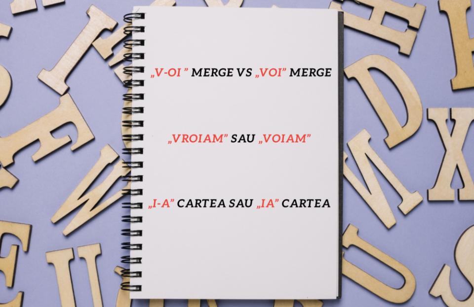 Top 3 cele mai frecvente greșeli gramaticale în limba română. Voi merge sau v-oi merge?
