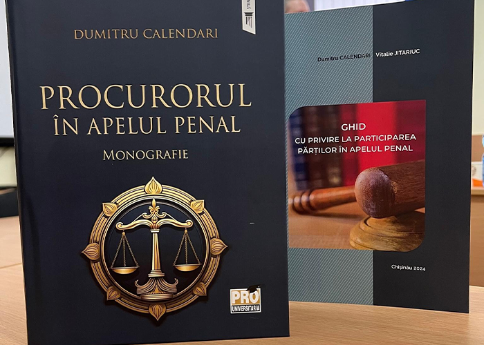 ,,Procurorul în apelul penal'' și ,,Ghidul cu privire la participarea părților în apelul penal'' –  două cărți lansate, scrise de Vitalie Jitariuc și Dumitru Calendari