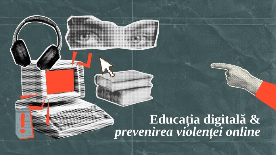 Educația digitală și prevenirea violenței online: cum putem crea o cultură a respectului online?