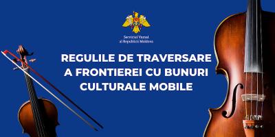 Reamintire privind regulile de traversare a frontierei cu bunuri culturale mobile