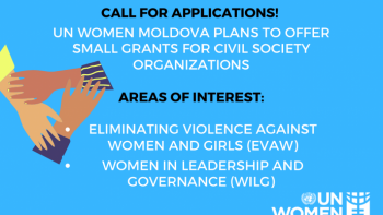 UN Women va acorda granturi organizațiilor care promovează drepturile femeilor