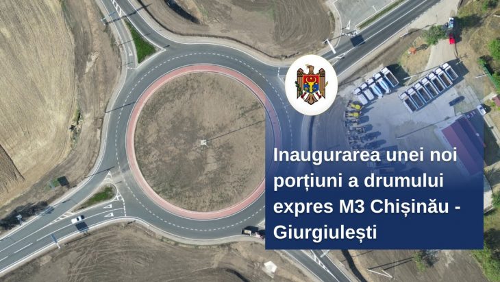 Președintele Maia Sandu a participat la inaugurarea unei noi porțiuni a drumului expres M3 Chișinău – Giurgiulești