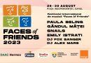 Pe 29-30 august la Cahul va avea loc festivalul FACES OF FRIENDS