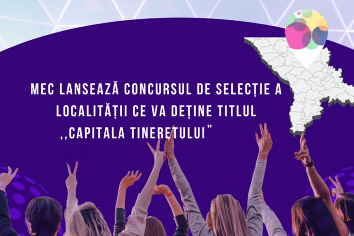 Localitățile din R. Moldova pot concura pentru obținerea titlului de „Capitala Tineretului 2024”