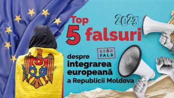 VIDEO // 2023: Top 5 falsuri despre integrarea europeană a Republicii Moldova