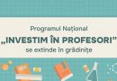 Programul Național „Investim în profesori” se extinde în grădinițe