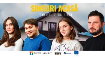 „Singuri acasă” – primul serial de educație media din Moldova