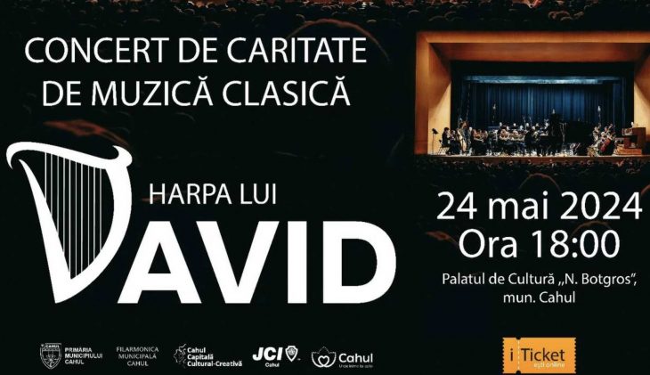 Concert de caritate de muzică clasică la Cahul ,,Harpa lui David’’. Banii din bilete vor merge pentru procurarea unei harpe