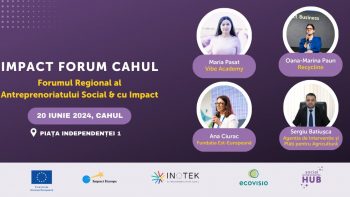 Forumul Antreprenoriatului Social pentru prima dată în Cahul, 20 iunie 2024