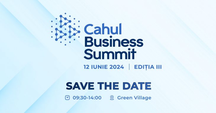 La Cahul va avea loc Business Summit, ediția III, 2024