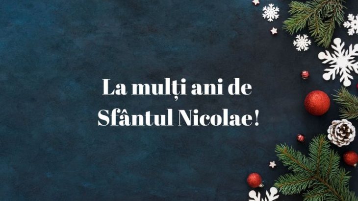 La Mulți Ani celor ce poartă numele de Nicolae și Nicoleta!